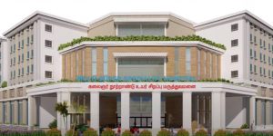 Kalaignar Centenary hospital Guindy