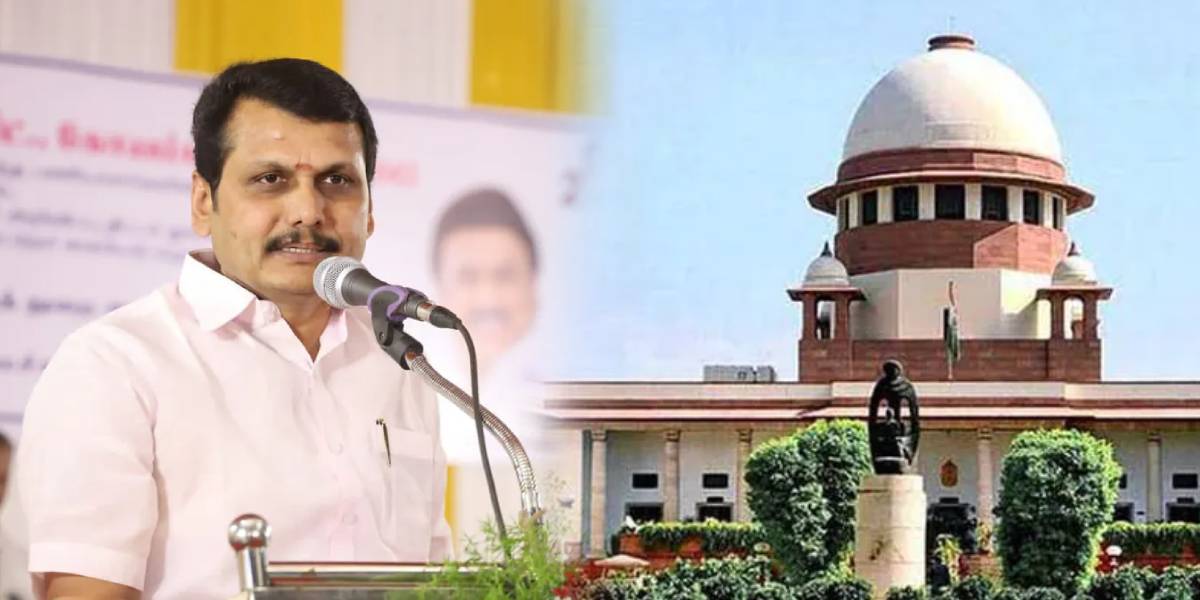 Minister Senthil balaji -- Supereme court