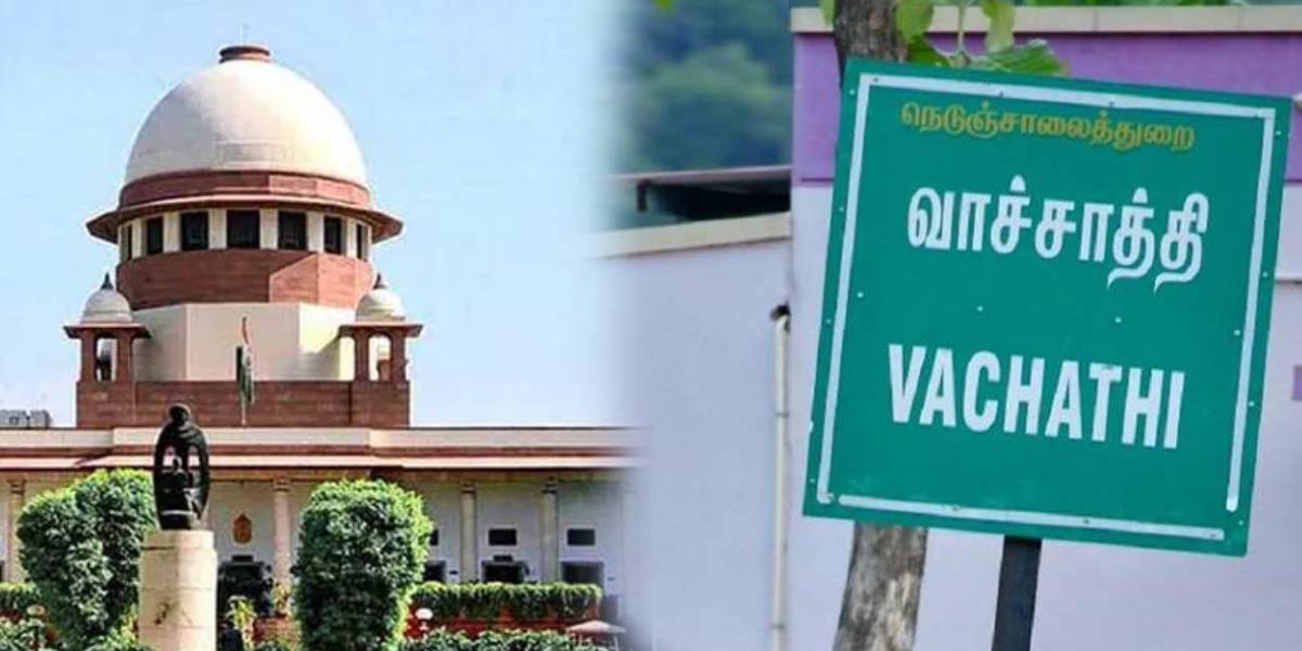 Supreme court of India - Vachathi Case