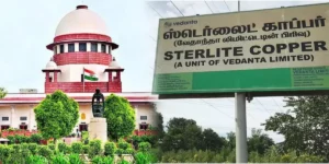 Sterlite Case in Supreme court of India