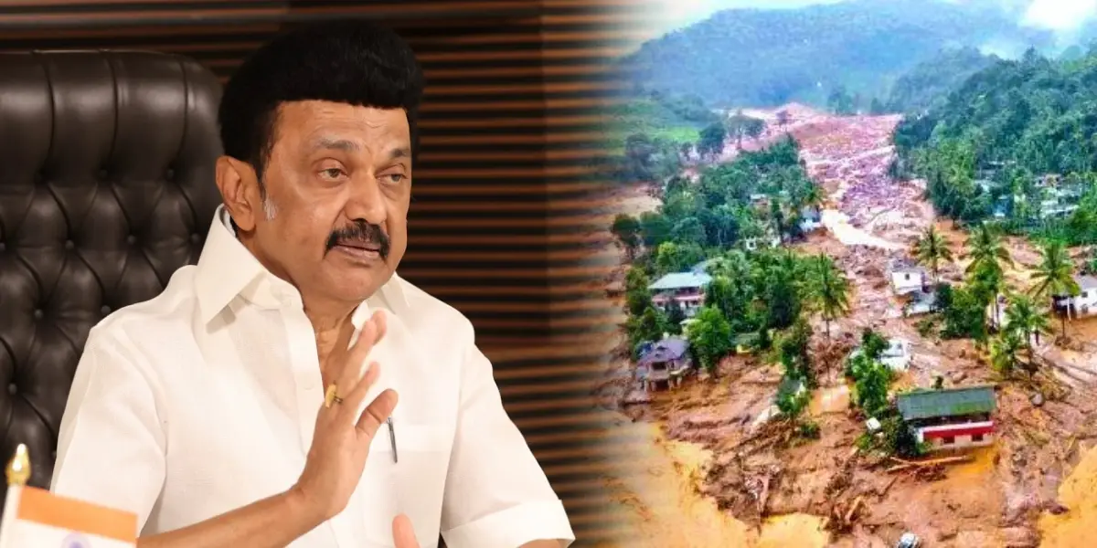 Tamilnadu CM MK Stalin - Kerala Wayanad Landslide