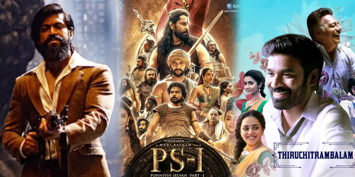 KGF 2 - Ponniyin selvan 1 - Thiruchitrambalam Movie Posters