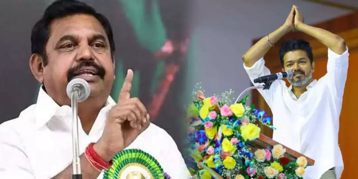 ADMK Chief secretary Edappadi Palanisamy - TVK Party Leader Vijay