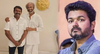 ரஜினி – சீமான் சந்திப்பு: விஜய்க்கு எதிரான நடவடிக்கை? பின்னணி என்ன?