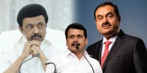 TN CM MK Stalin - Goutam Adani - TN Minister Senthil Balaji