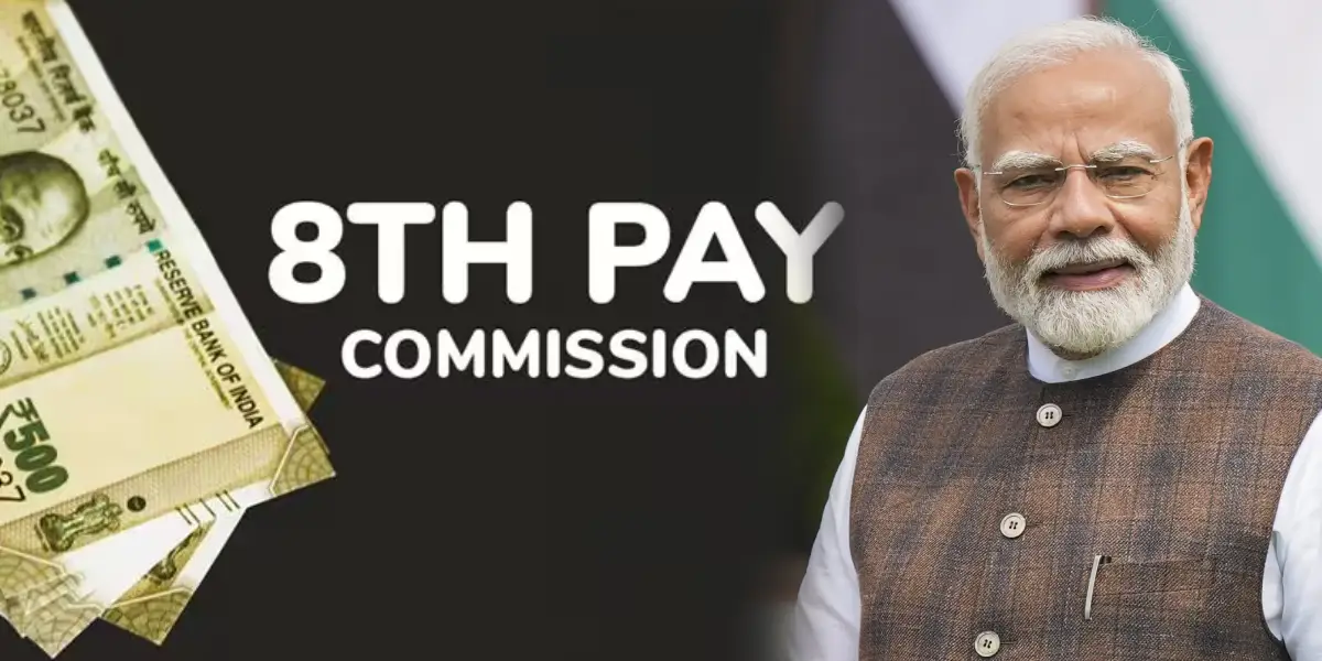 8th Pay Commission approved by Union ministry