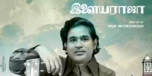 Ilayaraja Biopic