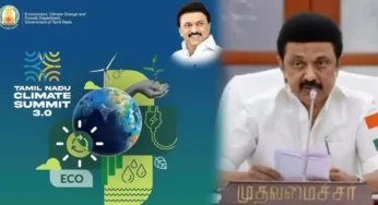 காலநிலை மாற்ற உச்சி மாநாடு 3.O : “அனைத்து பள்ளிகளிலும் முக்கிய அறிவிப்பு” மு.க.ஸ்டாலின் உறுதி!